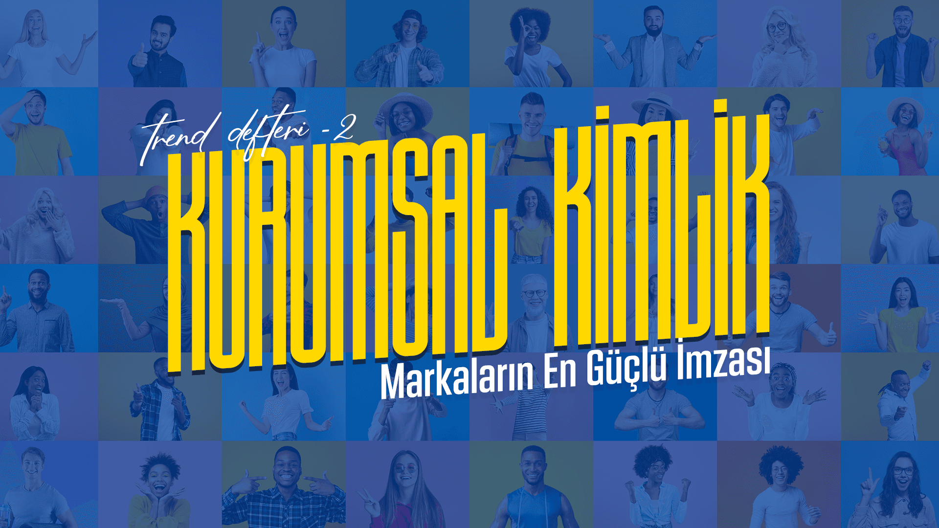 Kurumsal Kimlik Nedir? 